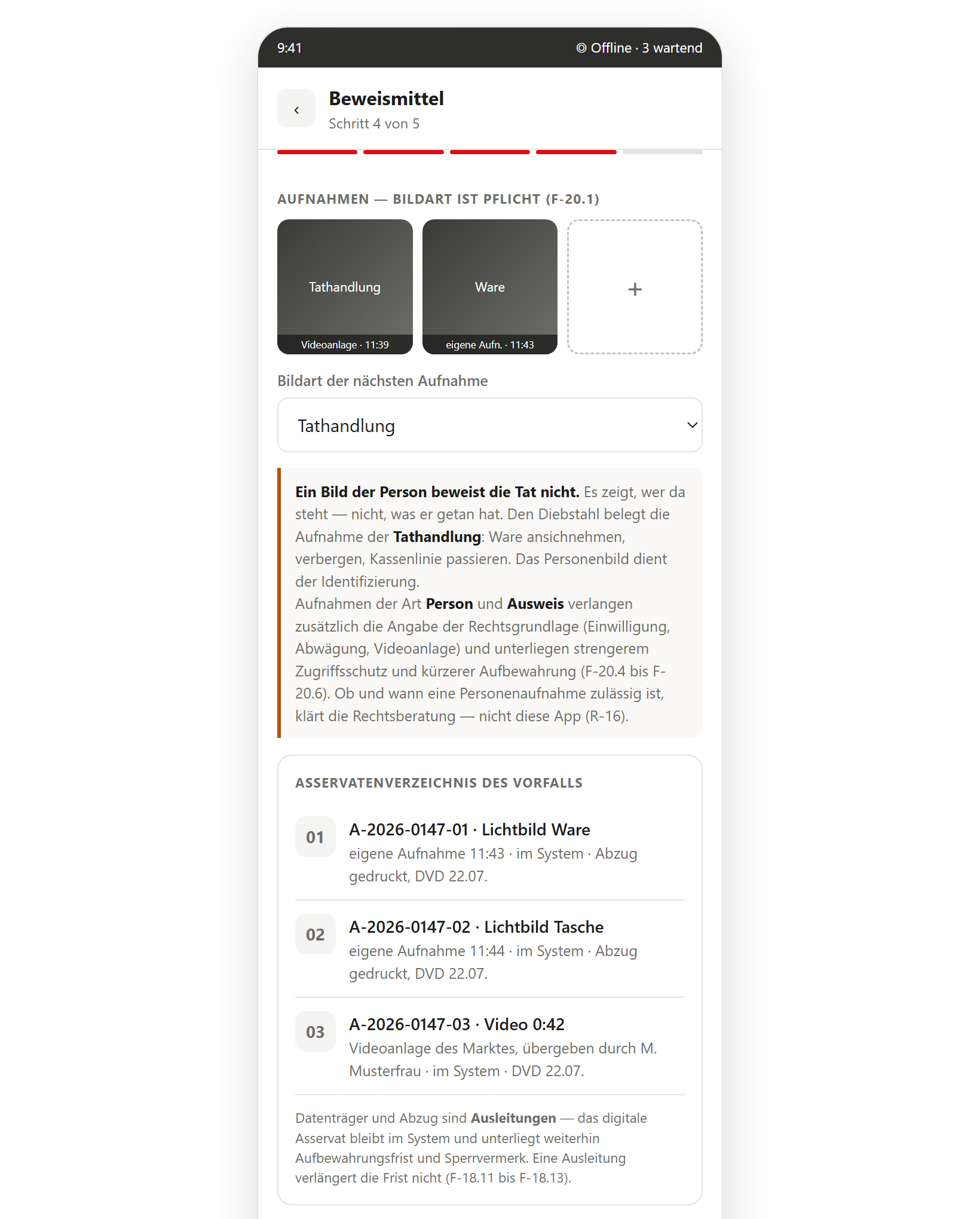 Handy-Ansicht: Erfassung von Beweismitteln mit Pflichtangabe der Bildart, Asservatenverzeichnis des Vorfalls und Hinweis zur Unterscheidung von Tathandlung und Personenaufnahme.